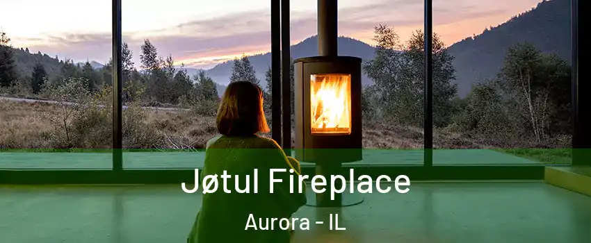  Jøtul Fireplace Aurora - IL